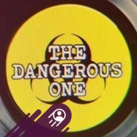 The Dangerous One